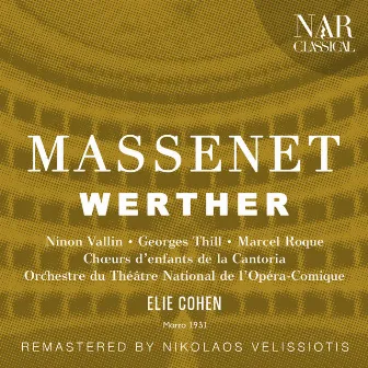 MASSENET: WERTHER by Orchestre Du Theatre National De L'Opera Comique