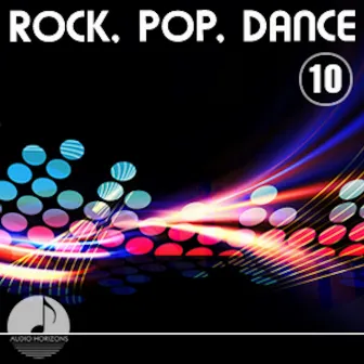 Rock, Pop, Dance, Vol. 10 by Scott Gilmore Liggett