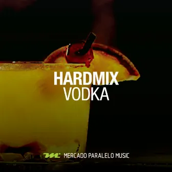 Vodka by Hardmix