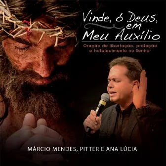 Vinde, Ó Deus, Em Meu Auxilio by Marcio Mendes