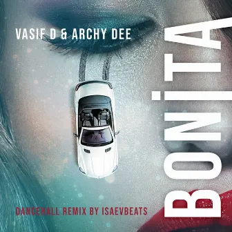 Bonita (ISAEVBEATS Dancehall Remix) by Archy Dee