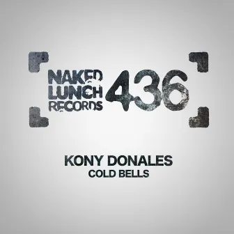 Cold Bells by Kony Donales