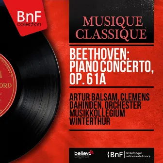 Beethoven: Piano Concerto, Op. 61a (Mono Version) by Unknown Artist