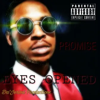 Eyes Opened by PROMISE