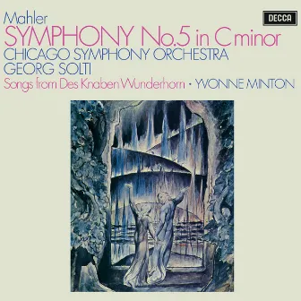 Mahler: Symphony No. 5; 4 Songs from 