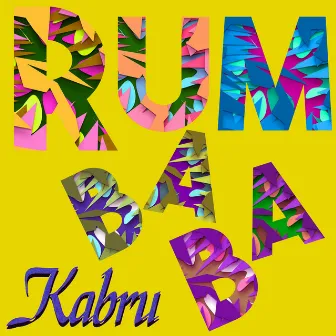 Rum Ba Ba by Kabru