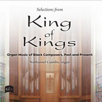 Selections from King of Kings by Nathaniel Gumbs