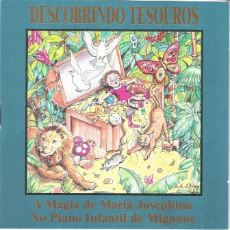 Descobrindo Tesouros: A Magia de Maria Josephina no Piano Infantil de Mignone by Maria Josephina Mignone