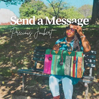 Send a Message by Precious Joubert