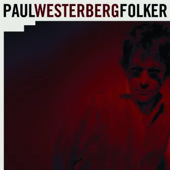 Folker by Paul Westerberg