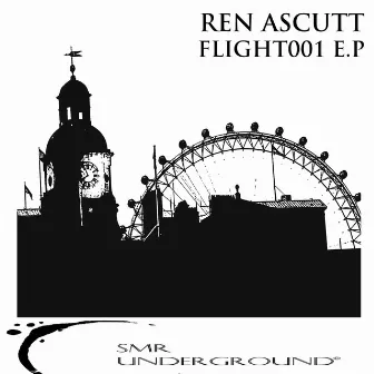 Flight 001 E.P by Ren Ascutt