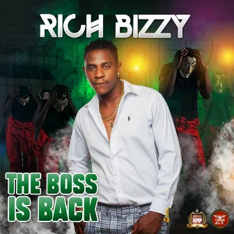 The Boss Is Back (Radio Edit) by Rich Bizzy