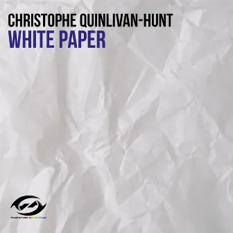 White Paper by Christophe Quinlivan-Hunt