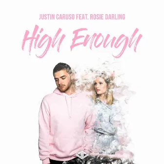 High Enough by Justin Caruso