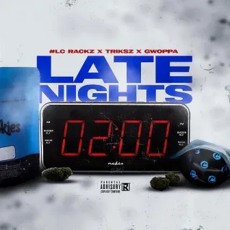 Late Nights by Rackz LC