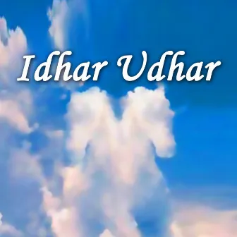 Idhar Udhar by Tanya Gupta