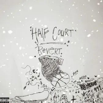 Half Court by Lil Revert