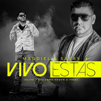 Vivo Estas (Alive) by Sabas