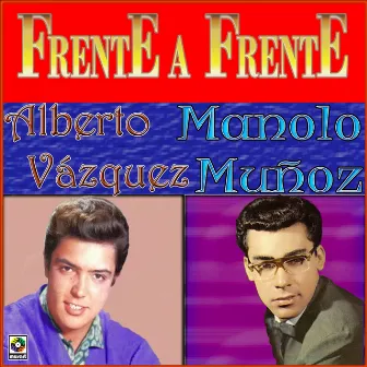 Frente A Frente by Manolo Muñoz