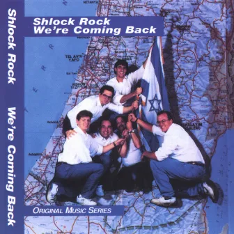 We're Coming Back by Shlock Rock