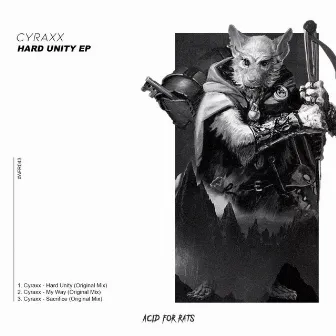 Hard Unity EP by Cyraxx