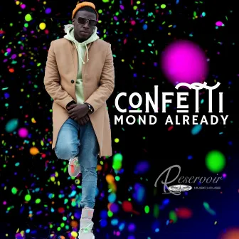 Confetti by Mond Already