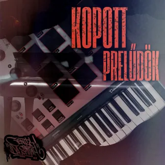 Kopott Prelűdök by Gently Da Spittah'