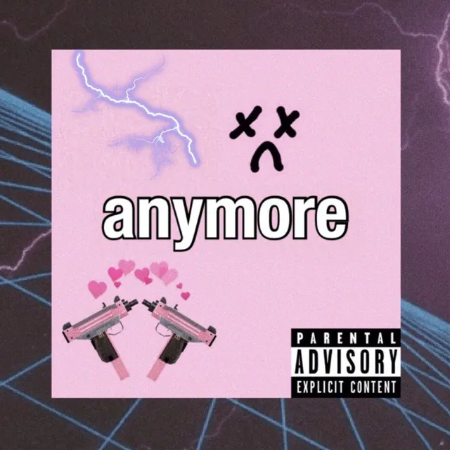 anymore