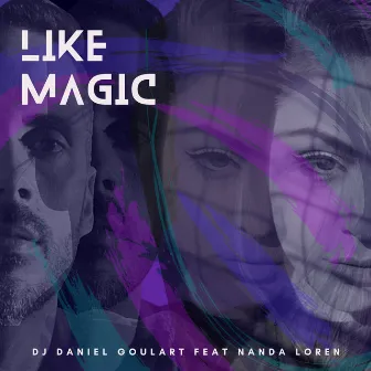 Like Magic by DJ Daniel Goulart