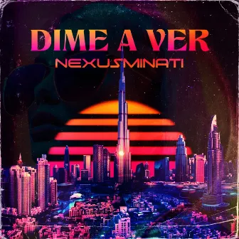 DIME A VER by NexusminaTi