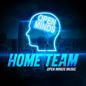 Home Team by Open Minds