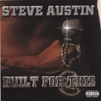 Built For This by Steve Austin