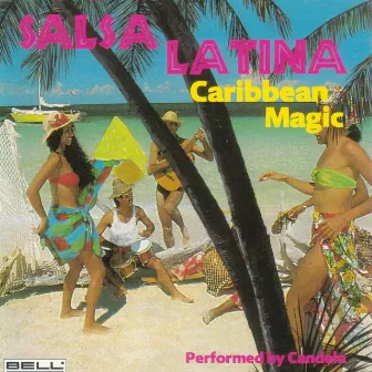 Salsa Latina - Caribbean Magic by Unknown Artist