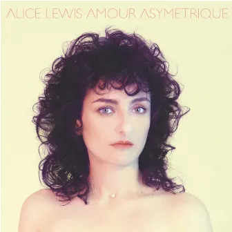 Amour asymétrique by Alice Lewis