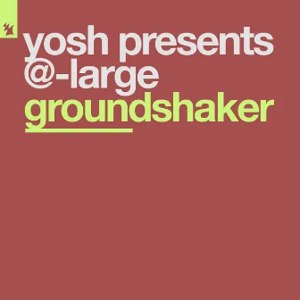 Groundshaker by @-Large