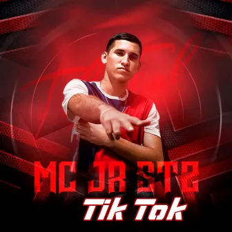 Tik Tok by MC JR STZ