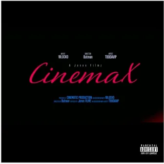 Cinemax by T-Bo DaVip