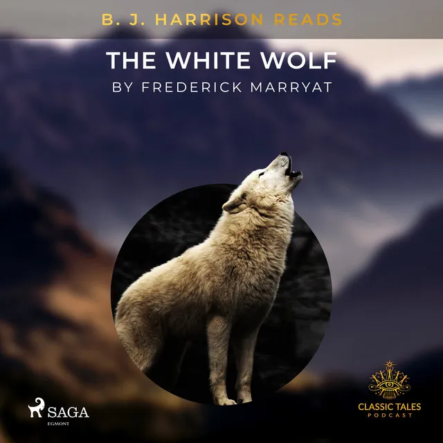 Chapter 2.6 - B. J. Harrison Reads The White Wolf