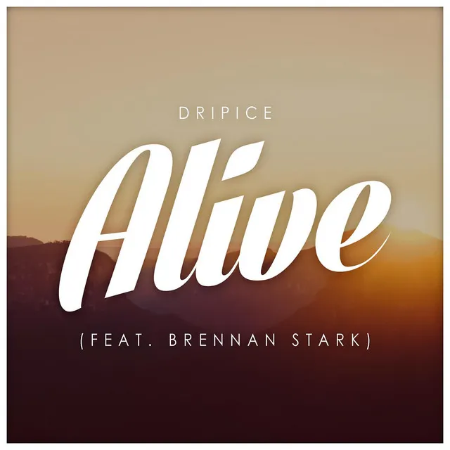 Alive (feat. Brennan Stark)