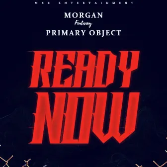 Ready Now by Morgan