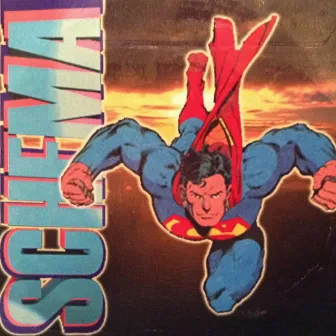 There Goes Superman by Schema