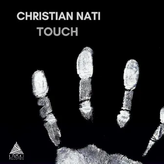 Touch EP by Christian Nati