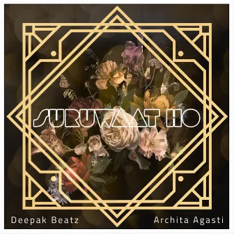 Suruwaat Ho by Deepak Beatz