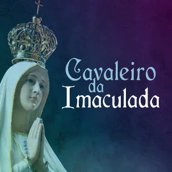 Cavaleiro da Imaculada by João Victor Mariano