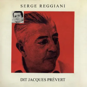 Serge Reggiani dit Jacques Prévert by Serge Reggiani