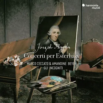 Haydn: Concerti per Esterházy by Marco Ceccato