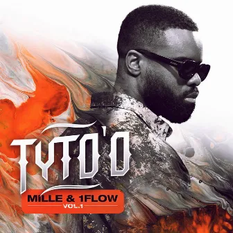 Mille & 1Flow, Vol. 1 by Tyto'o