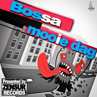 Mooie Dag by Bossa