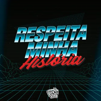 Respeita Minha História by FM O Dia