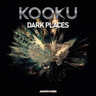 Dark Places by Kooku